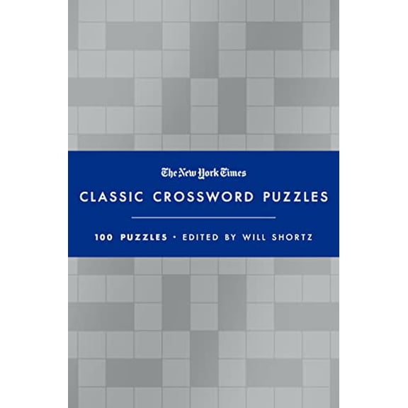 Pre-Owned The New York Times Classic Crossword Puzzles (Blue and Silver): 100 Puzzles Edited by Will Shortz, 9781250896018, 1250896010, Hardcover,