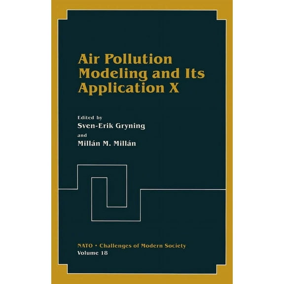 Language of Science Air Pollution Modeling and Its Application X, Book 18, (Hardcover)