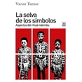 thumbnail image 1 of La Selva De Los Símbolos. Aspectos Del Ritual Ndembu AKAL 9788432319747, 1 of 2