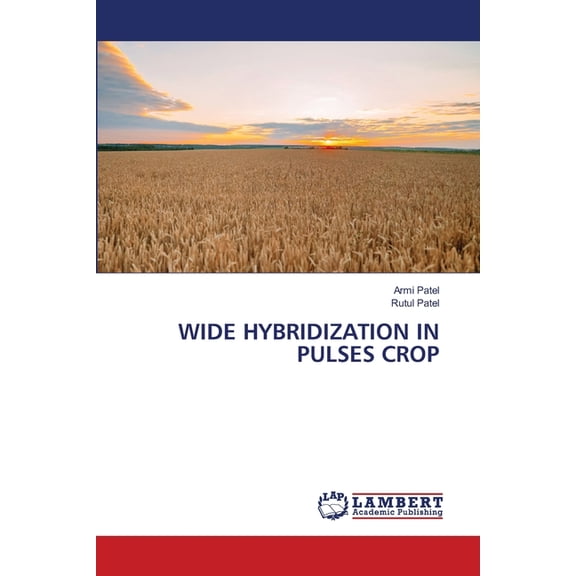 Wide Hybridization in Pulses Crop, (Paperback)