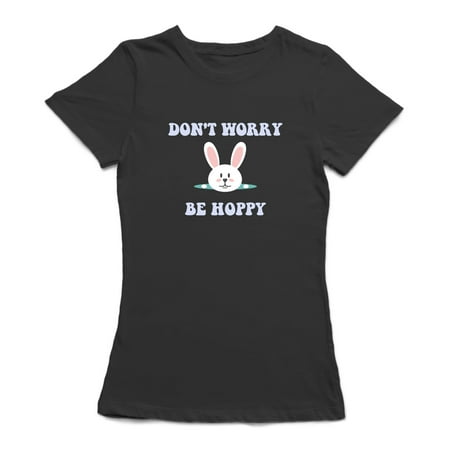 Don't Worry Be Hoppy Easter Bunny Graphic Women's Black T-shirt ...
