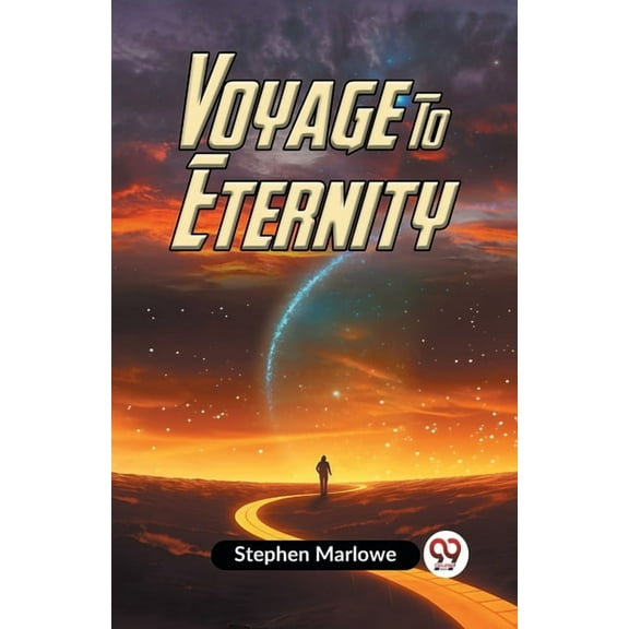 Voyage To Eternity, (Paperback)