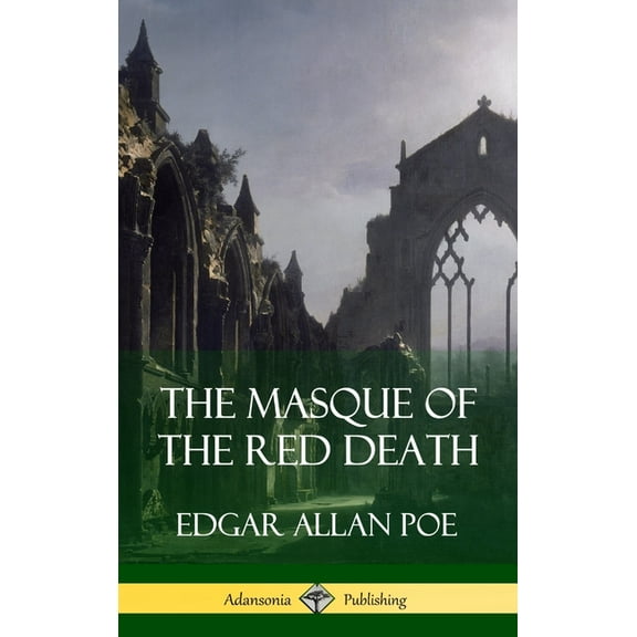 The Masque of the Red Death (Short Story Books) (Hardcover), (Hardcover)