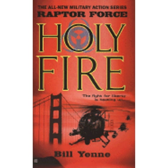 Raptor Force: Rapture Force: Holy Fire (Paperback)