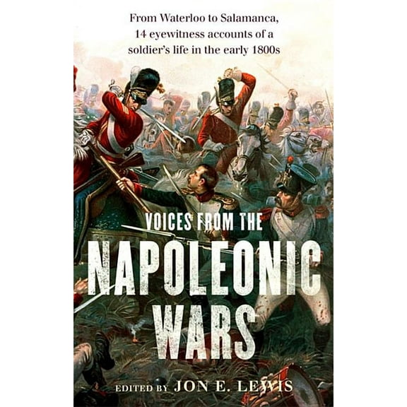 Voices From the Napoleonic Wars (Paperback)