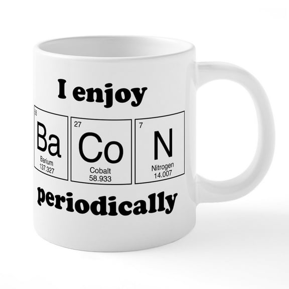 CafePress - I Enjoy Bacon Periodically - 20 Oz White Ceramic Mega Mug