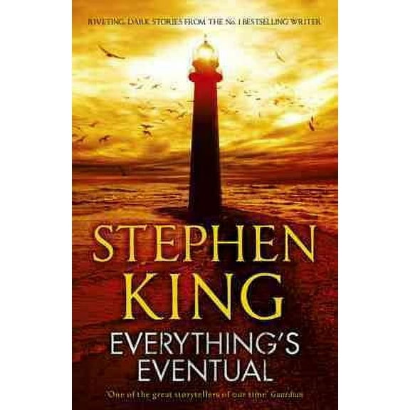 Everything's Eventual by Stephen King 2012 Paperback 9781444723212 NEW