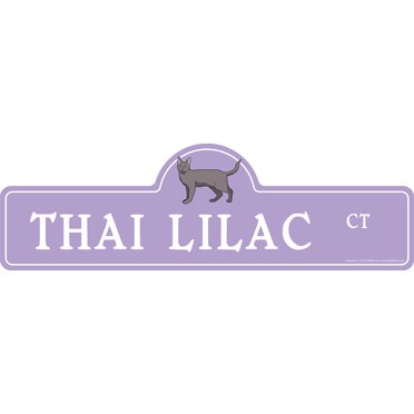 Thai Lilac Street Sign | Indoor/Outdoor | Dog Lover Funny Home Décor for Garages, Living Rooms, Bedroom, Offices | SignMission personalized gift | 18" Wide