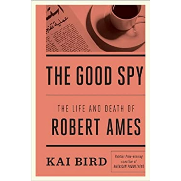 Pre-Owned The Good Spy: The Life and Death of Robert Ames (Thorndike Press Large Print Nonfiction) (Hardcover) 1410469182 9781410469182