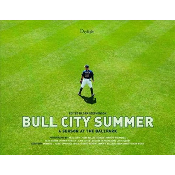 Bull City Summer: A Season at the Ballpark Hardcover
