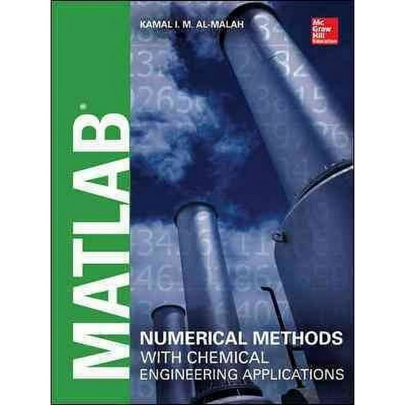 MATLAB Numerical Methods with Chemical Engineering Applications (Hardcover)