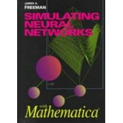 Simulating Neural Networks with Mathematica, Used [Paperback]