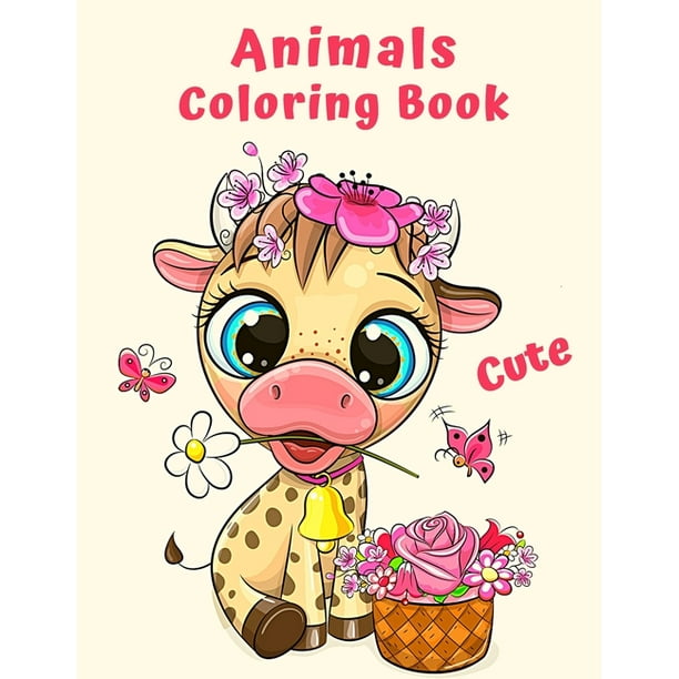 Cute Animals Coloring Book : A Coloring Book Cute and Lovable Baby Animals for Little Kids Age 2-4, 4-8, Boys & Girls, Preschool and Kindergarten for Hours of Coloring Fun (Paperback) Cute Animals Coloring Book : A Coloring Book Cute and Lovable Baby Animals for Little Kids Age 2-4, 4-8, Boys & Girls, Preschool and Kindergarten for Hours of Coloring Fun (Paperback)