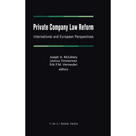 Private Company Law Reform: International and European Perspectives, (Hardcover)