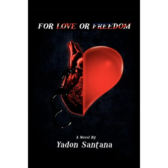 For Love or Freedom
