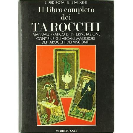 Emilia Stanghi Luciana Pedirota Il libro completo dei tarocchi (Paperback)