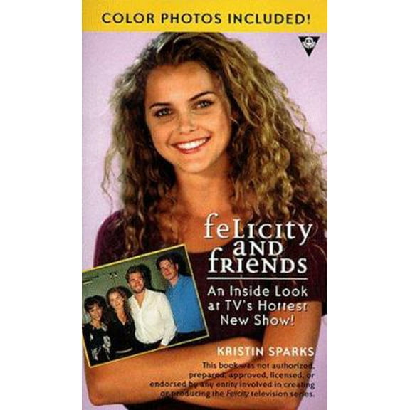 Pre-Owned Felicity and Friends (Unknown) 0425170896 9780425170892