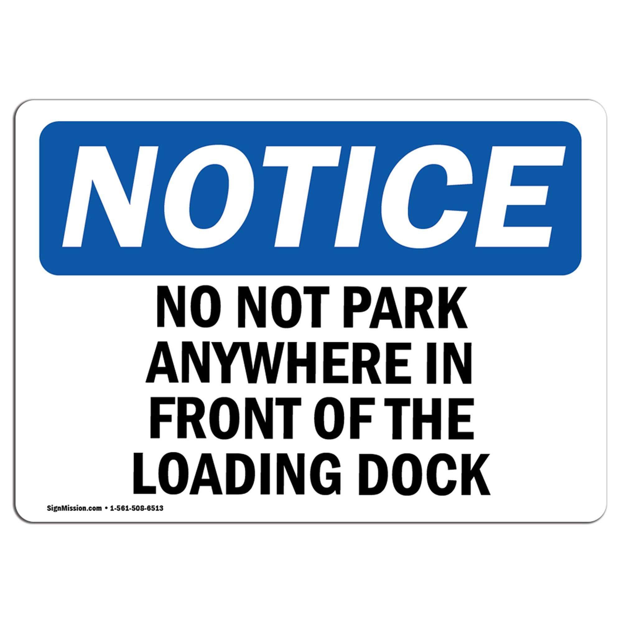 osha-notice-notice-no-parking-in-front-of-loading-dock-sign-heavy