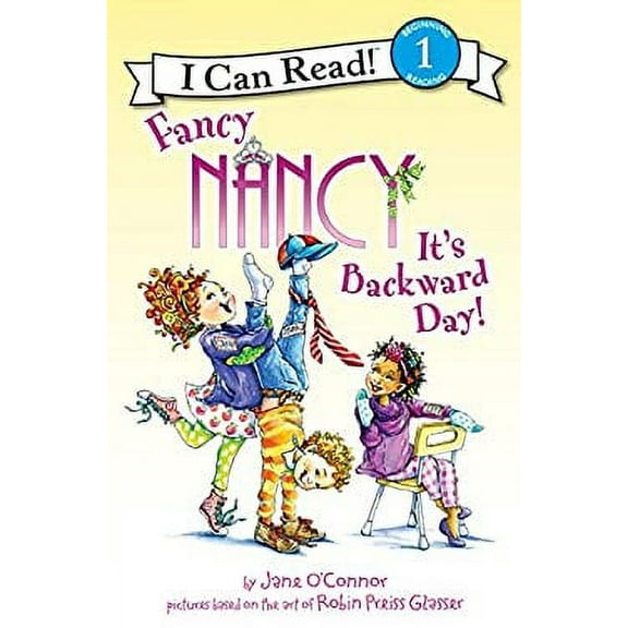 Pre-Owned Fancy Nancy: It's Backward Day! (Hardcover) 9780062269829