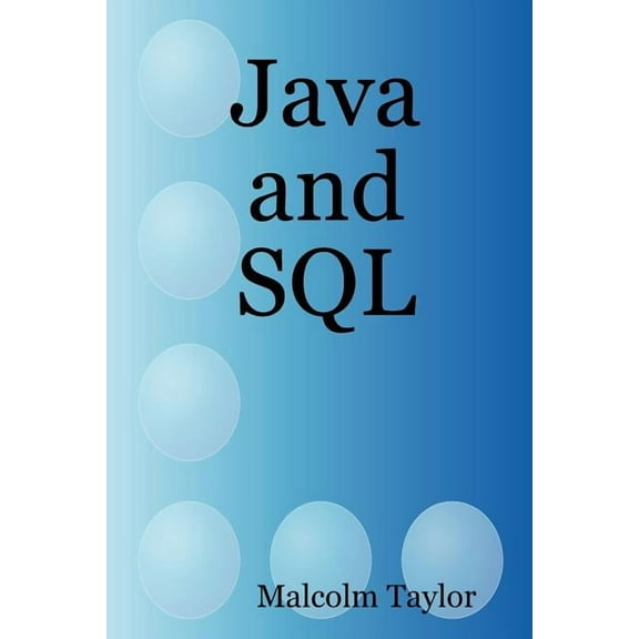 Java and SQL (Paperback)