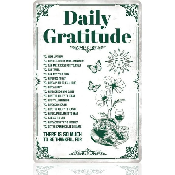 Daily Gratitude Inspirational Wall Decor Sign There is So Much to Be Thankful for Wall Art Vintage Metal Tin Poster for Home Bedroom Living Room Office Cafe Bar Decor Gift 8 x 12 Inch