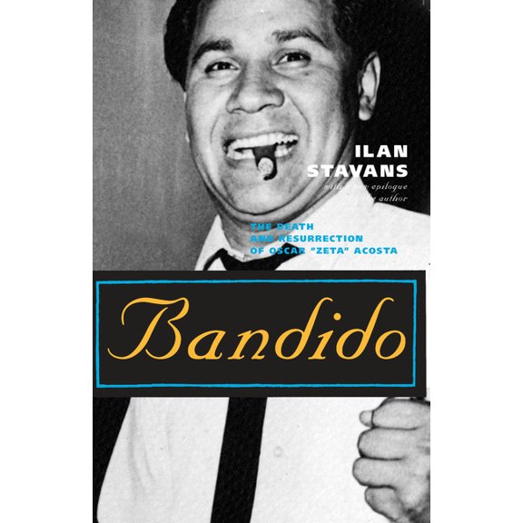 Latino Voices: Bandido : The Death and Resurrection of Oscar "Zeta" Acosta (Paperback)