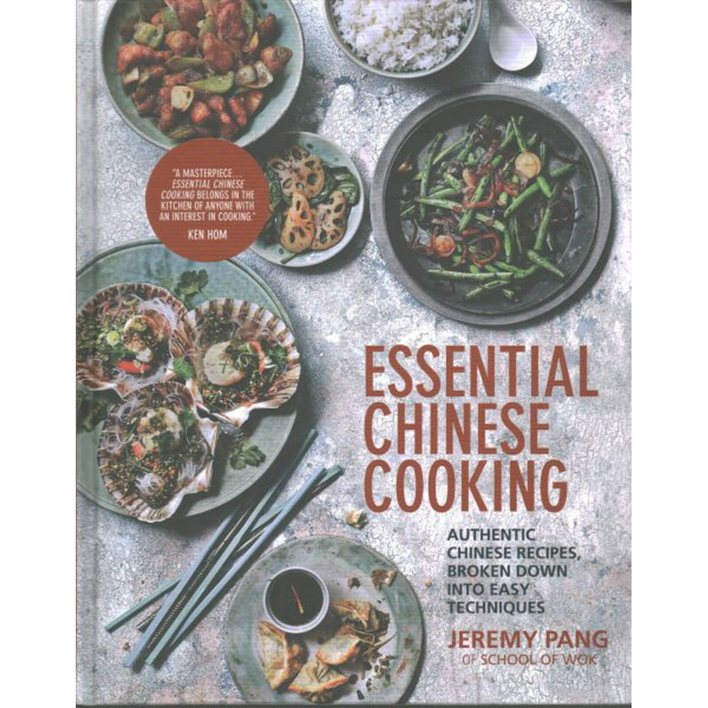 Essential Chinese Cooking : Authentic Chinese Recipes, Broken Down into ...
