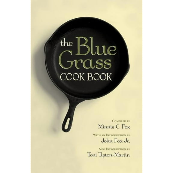 The Blue Grass Cook Book, (Paperback)