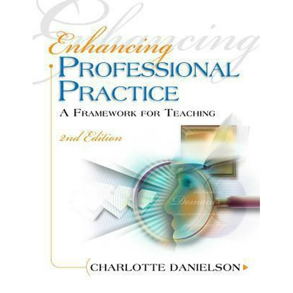 Pre-Owned Enhancing Professional Practice: A Framework for Teaching (Paperback) 1416605177 9781416605171