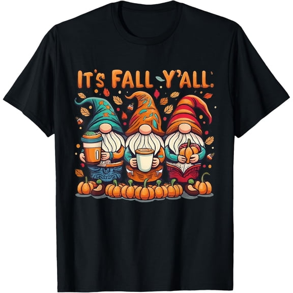 t-shirt Its Fall Yall Happy Fall Yall Pumpkin Autumn Gnome Men Women T-Shirt
