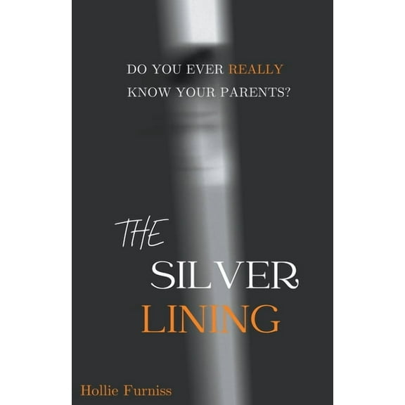 The Silver Lining, (Paperback)