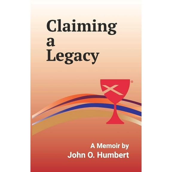 Claiming a Legacy, (Paperback)