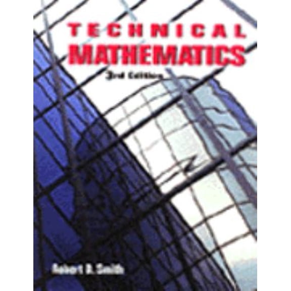 Pre-Owned Trade/Tech Math: Technical Mathematics (Series #0000) (Edition 3) (Paperback)