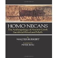 thumbnail image 1 of Homo Necans: The Anthropology of Ancient Greek Sacrificial Ritual and Myth, 1 of 2