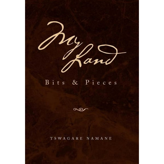 My Land: Bits & Pieces (Hardcover)