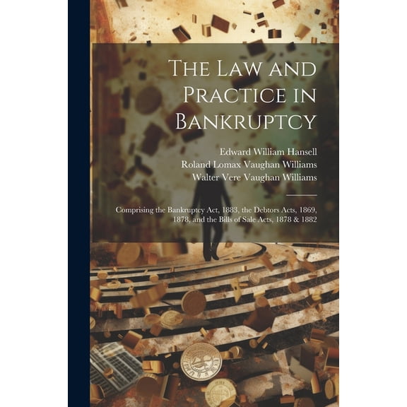 The Law and Practice in Bankruptcy (Paperback)