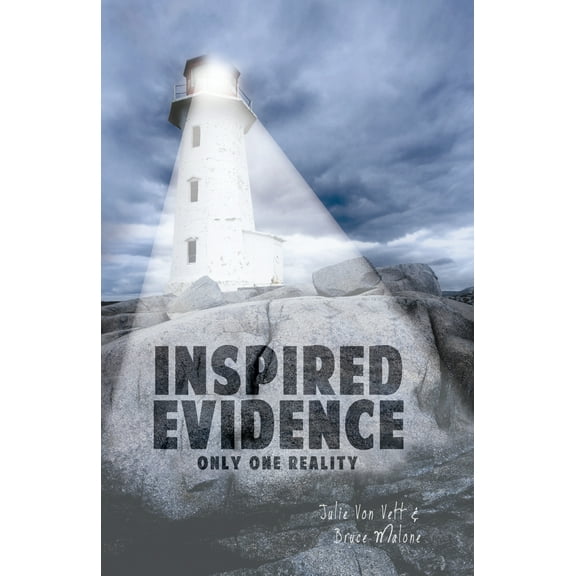 Pre-Owned Inspired Evidence: Only One Reality (Paperback) 097159113X 9780971591134