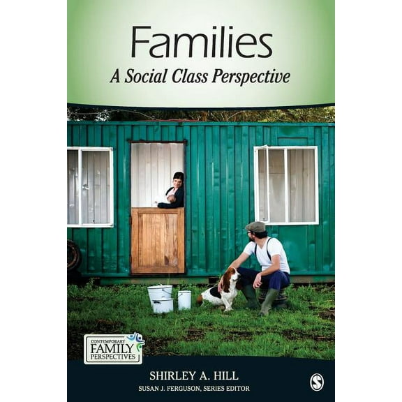 Contemporary Family Perspectives (CFP) Families: A Social Class Perspective, (Paperback)