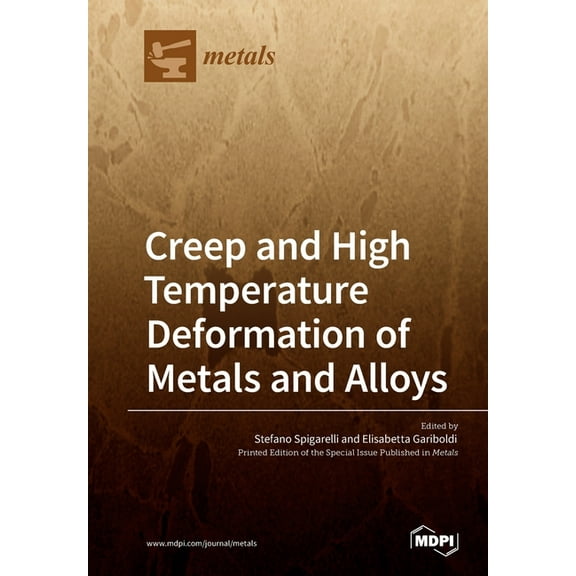Creep and High Temperature Deformation of Metals and Alloys, (Paperback)
