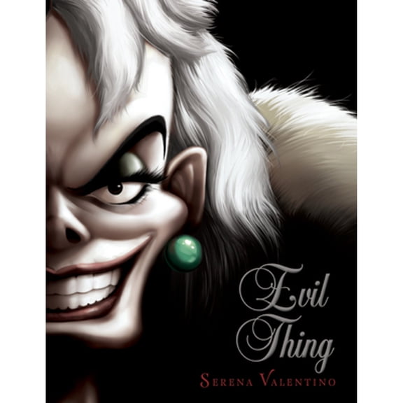 Pre-Owned Evil Thing: A Tale of That de Vil Woman (Hardcover) by Serena Valentino