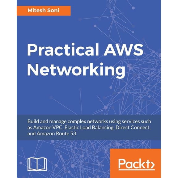 Practical AWS Networking, (Paperback)