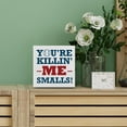 thumbnail image 4 of Zomyto 7"x7" Baseball Softball Decorative Wooden Box Sign You're Killin' Me Smalls Wood Block Plaque Decor Home Table Shelf or Wall Display, 4 of 5