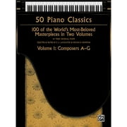 Pre-Owned 50 Piano Classics -- Composers A-G, Vol 1: 100 of the World's Most-Beloved Masterpieces in (Paperback 9780739079263) by E L Lancaster, Kenon D Renfrow
