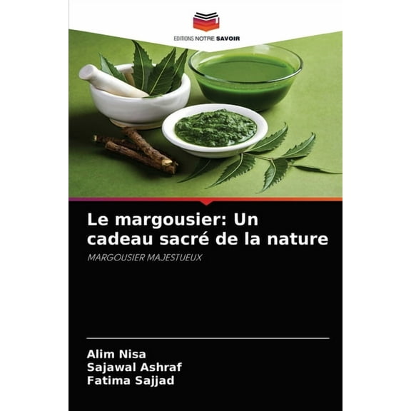 Le margousier (Paperback)