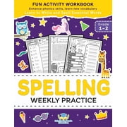 Elementary Books for Kids Spelling Weekly Practice for 1st 2nd Grade: Learn to Write and Spell Essential Words Ages 6-8 Kindergarten Workbook, 1st, (Paperback)