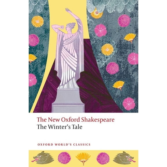 Oxford World's Classics The Winter's Tale: New Oxford Shakespeare, (Paperback)