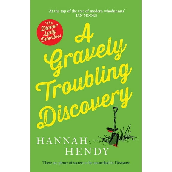 The Dinner Lady Detectives A Gravely Troubling Discovery, (Paperback)