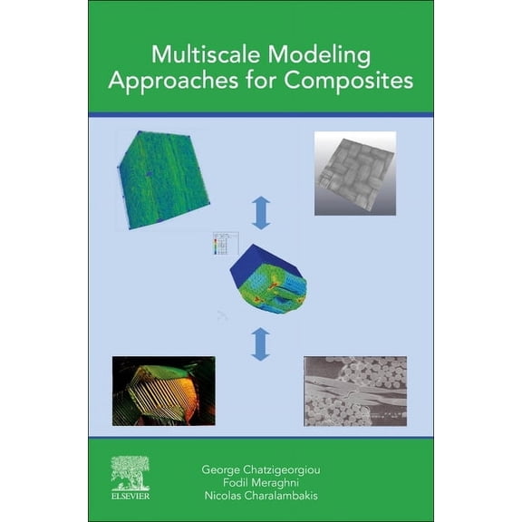 Multiscale Modeling Approaches for Composites, (Paperback)
