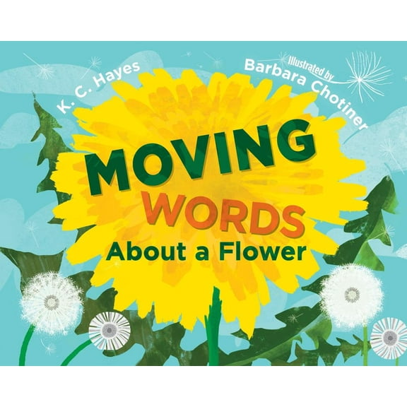 Moving Words About a Flower (Hardcover)