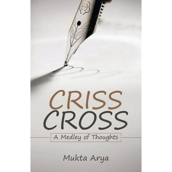 Criss Cross : A Medley of Thoughts